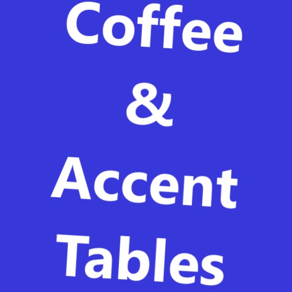 Coffee & Accent Tables